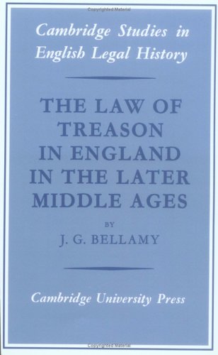 Law of Treason England Middle Ages (Cambridge Studies in English Legal History)