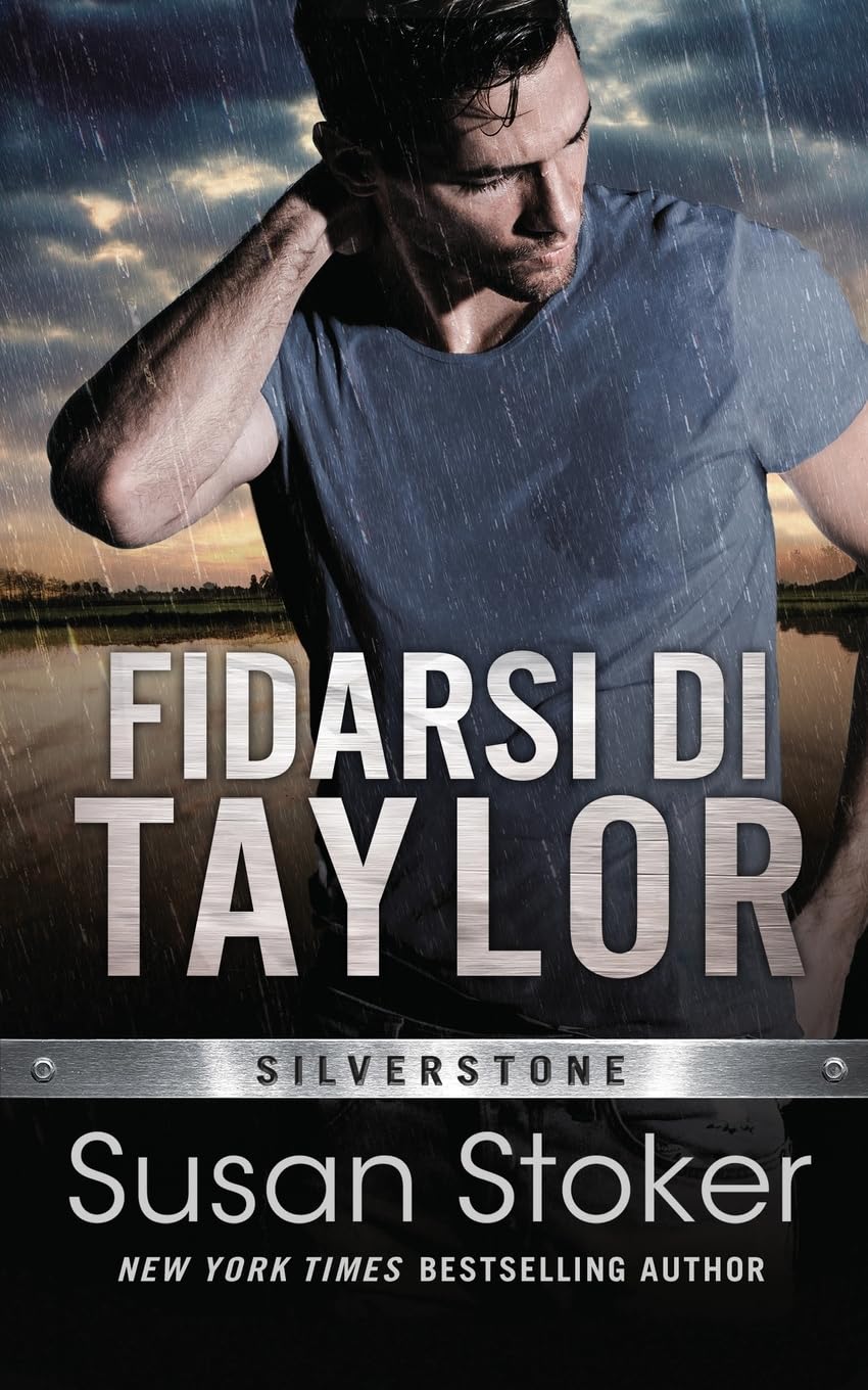 Fidarsi di Taylor (Silverstone, Band 2)