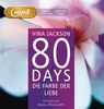 80 Days - Die Farbe der Liebe: Band 6