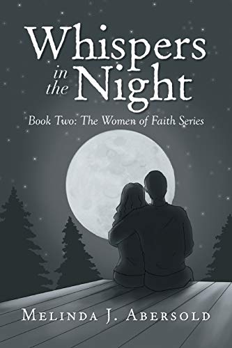 Whispers in the Night: Book Two: The Women of Faith Series