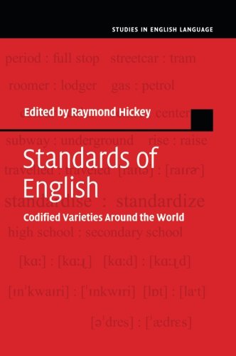 Standards of English: Codified Varieties Around The World (Studies in English Language)