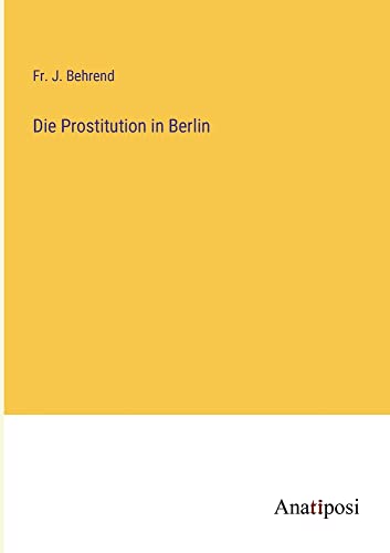 Die Prostitution in Berlin