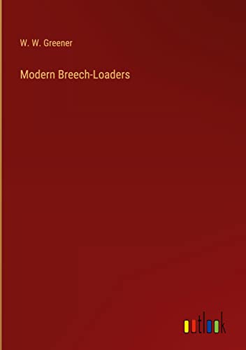 Modern Breech-Loaders