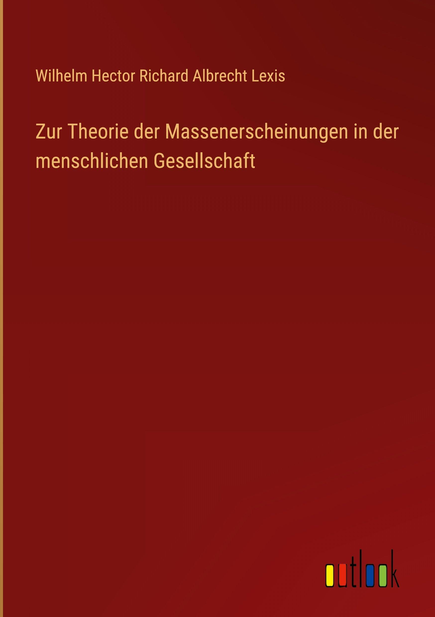 Zur Theorie der Massenerscheinungen in der menschlichen Gesellschaft