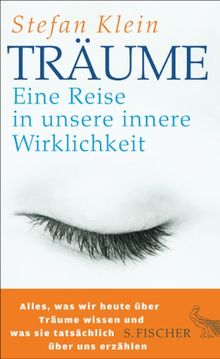 Träume: Eine Reise in unsere innere Wirklichkeit