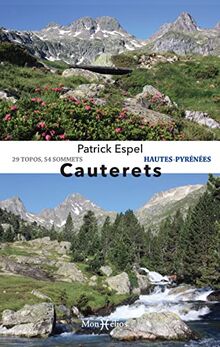 Cauterets : Hautes-Pyrénées : 29 topos, 54 sommets