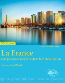 La France : une puissance moyenne dans la mondialisation