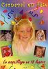 MOVIE - CARNAVAL EN FETE LE MAQUILLAGE EN 15 LECONS (1 DVD)