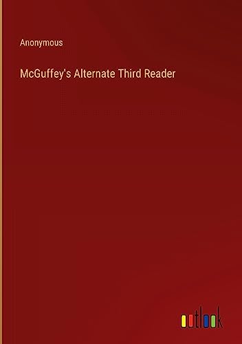 McGuffey's Alternate Third Reader