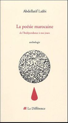 La poésie marocaine : de l'indépendance à nos jours