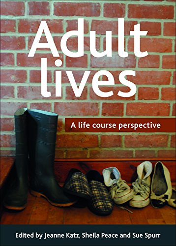 Adult lives: A Life Course Perspective