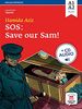 SOS : save our Sam ! : A1-A2, palier 1