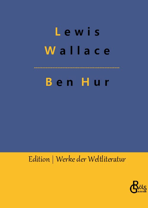 Ben Hur: Historischer Roman