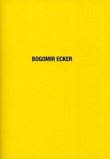 Bogomir Ecker: o.T.