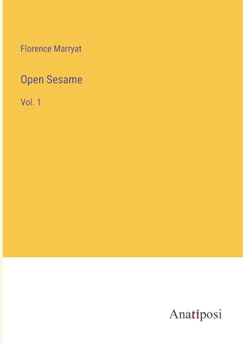 Open Sesame: Vol. 1