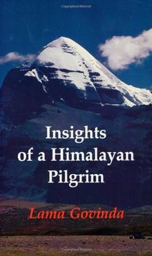 Insights of a Himalayan Pilgrim (Tibetan Art & Culture Series)