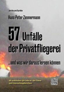57 Unfälle der Privatfliegerei: ...und was wir daraus lernen können