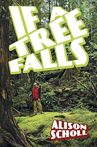 IF A TREE FALLS