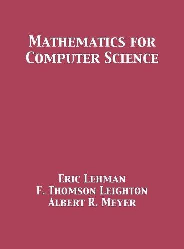 Eric Lehman Mathematics For Computer Science