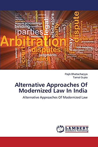 Alternative Approaches Of Modernized Law In India: Alternative Approaches Of Modernized Law