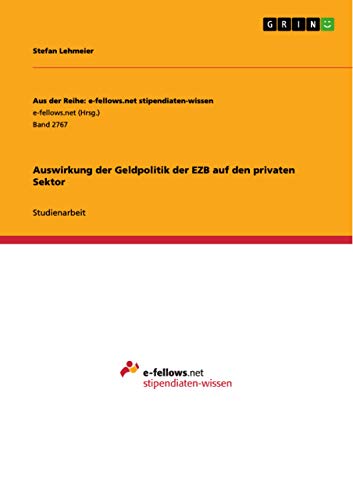 Auswirkung der Geldpolitik der EZB auf den privaten Sektor