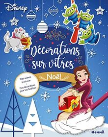 Disney : Décorations sur vitres : Noël - Des scènes à colorier + Des décorations pour tes fenêtres