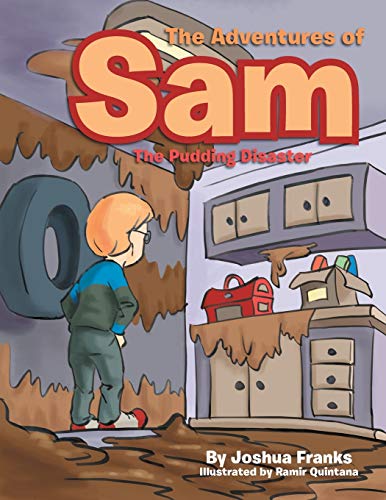 The Adventures of Sam: The Pudding Disaster