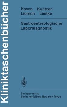 Gastroenterologische Labordiagnostik (Kliniktaschenbücher)