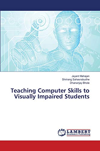 Teaching Computer Skills to Visually Impaired Students