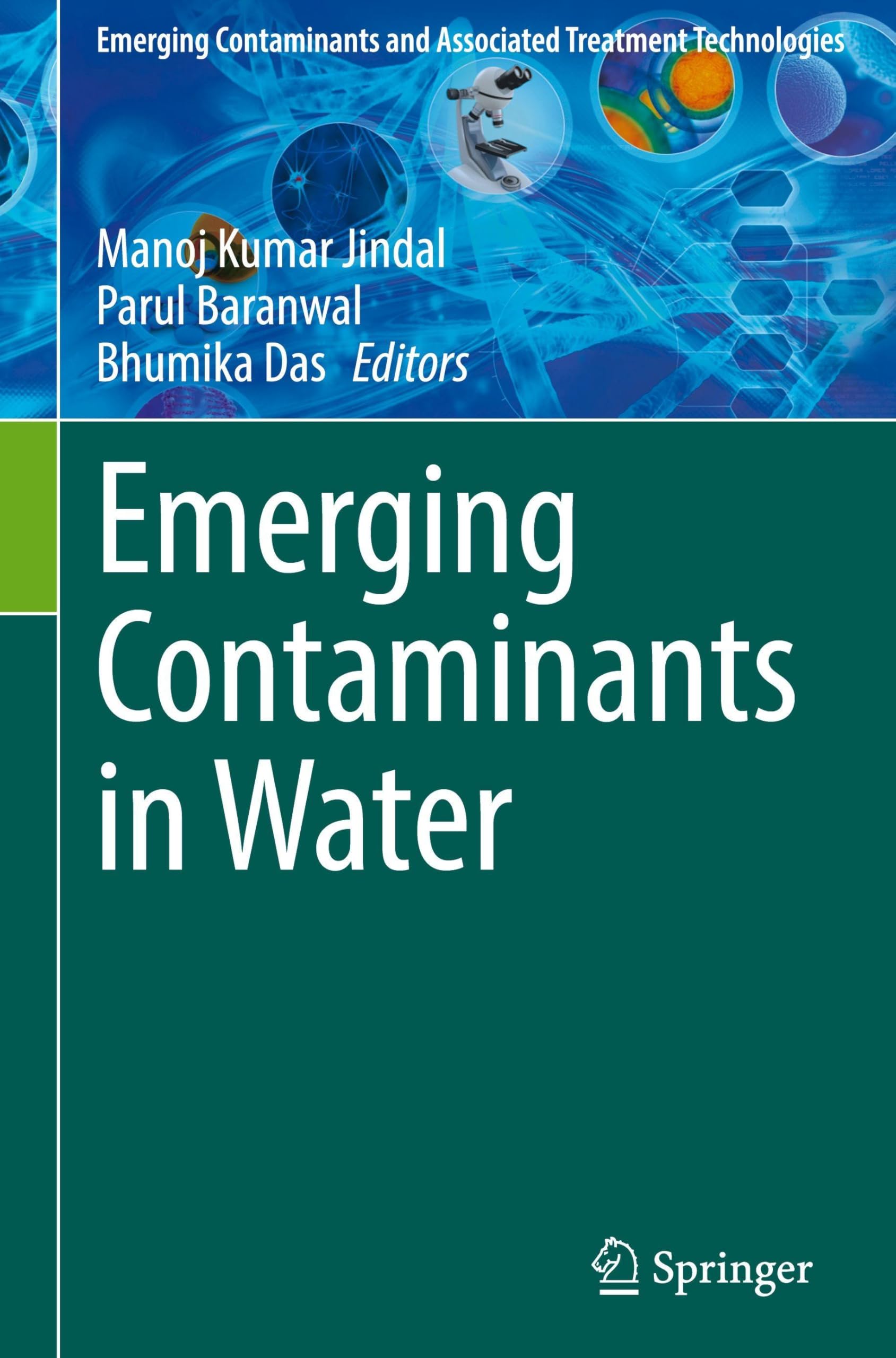 Emerging Contaminants in Water (Emerging Contaminants and Associated Treatment Technologies)