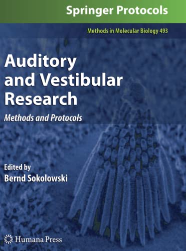 Auditory and Vestibular Research: Methods and Protocols (Methods in Molecular Biology, Band 493)