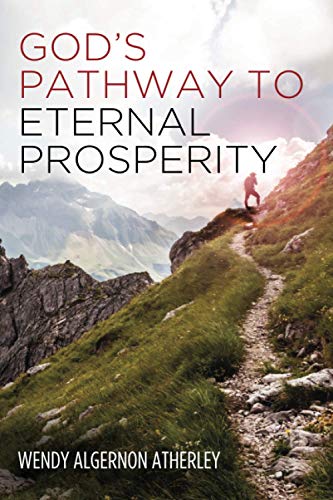 God's Pathway to Eternal Prosperity