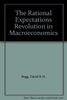 The Rational Expectations Revolution in Macroeconomics