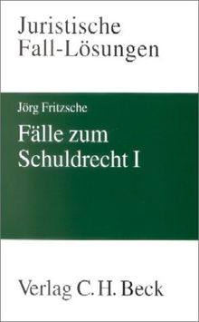 Fälle zum Schuldrecht