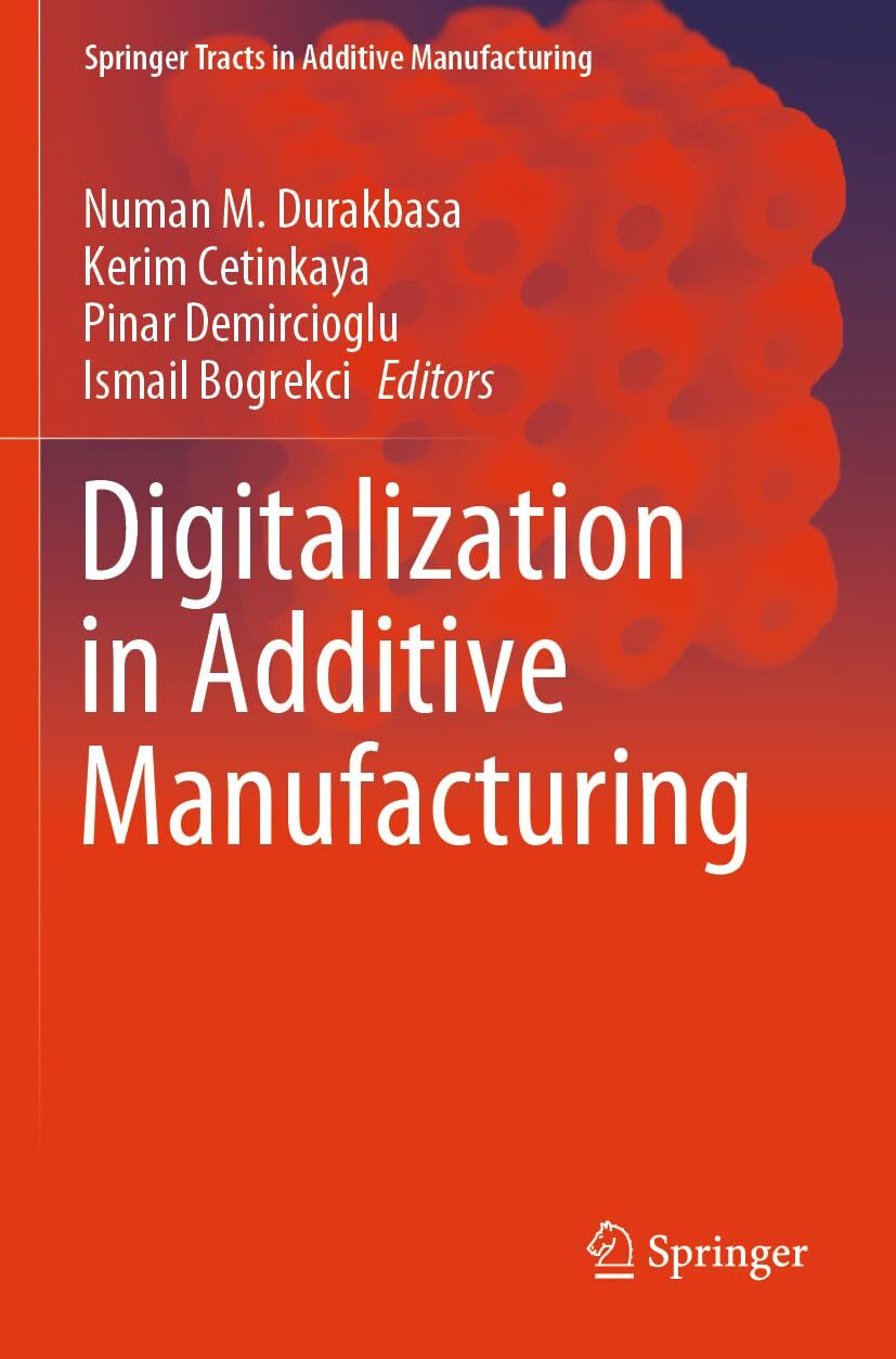 Digitalization in Additive Manufacturing