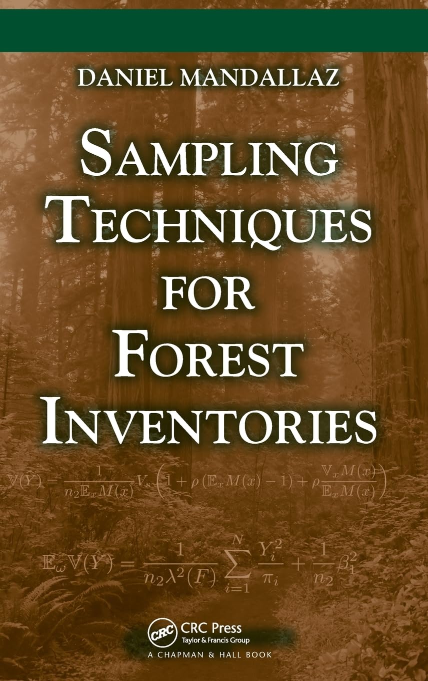 Sampling Techniques for Forest Inventories (Applied Environmental Statistics)