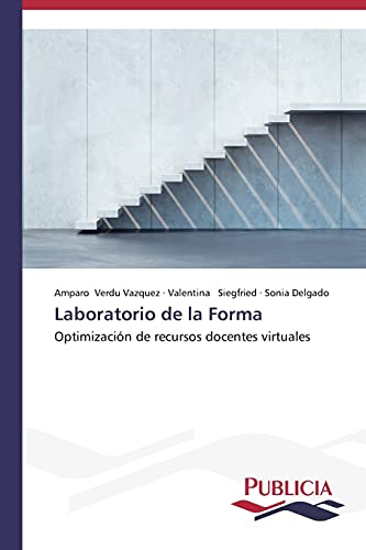 Laboratorio de la Forma: Optimización de recursos docentes virtuales