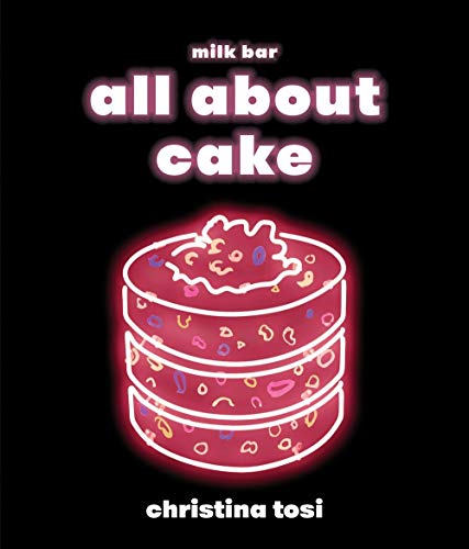 Christina Tosi All About Cake