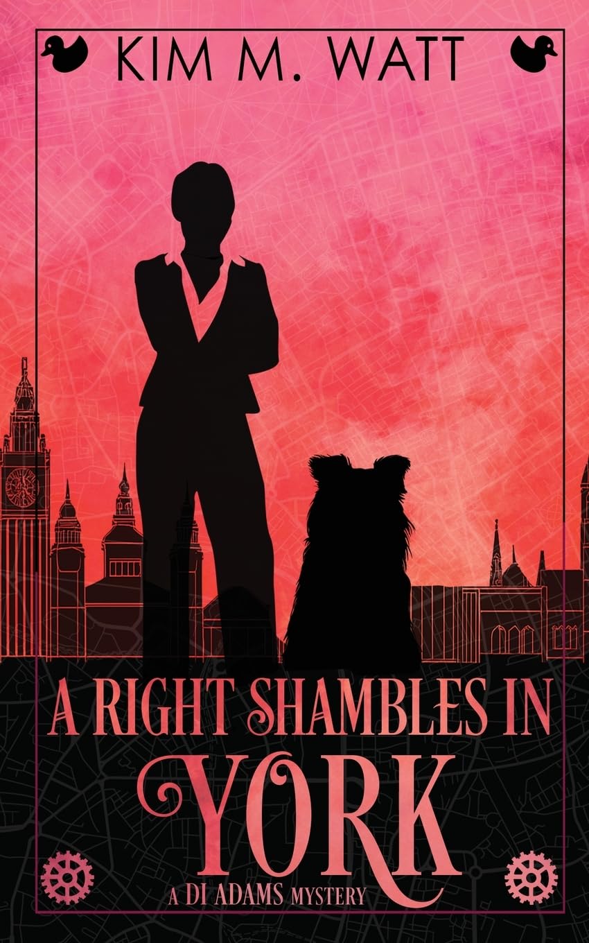 A Right Shambles in York: A DI Adams mystery - magic, menace, & snark in a Yorkshire urban fantasy (Book Four)