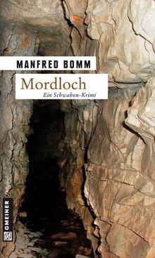 Mordloch: Der vierte Fall für August Häberle