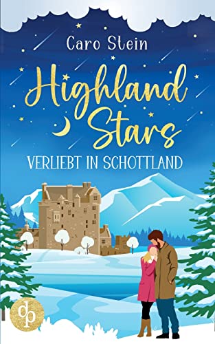 Highland Stars: Verliebt in Schottland