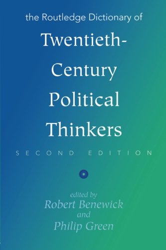 The Routledge Dictionary of Twentieth-Century Political Thinkers