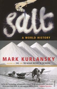 Salt: A World History