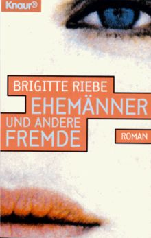 Ehemänner und andere Fremde.