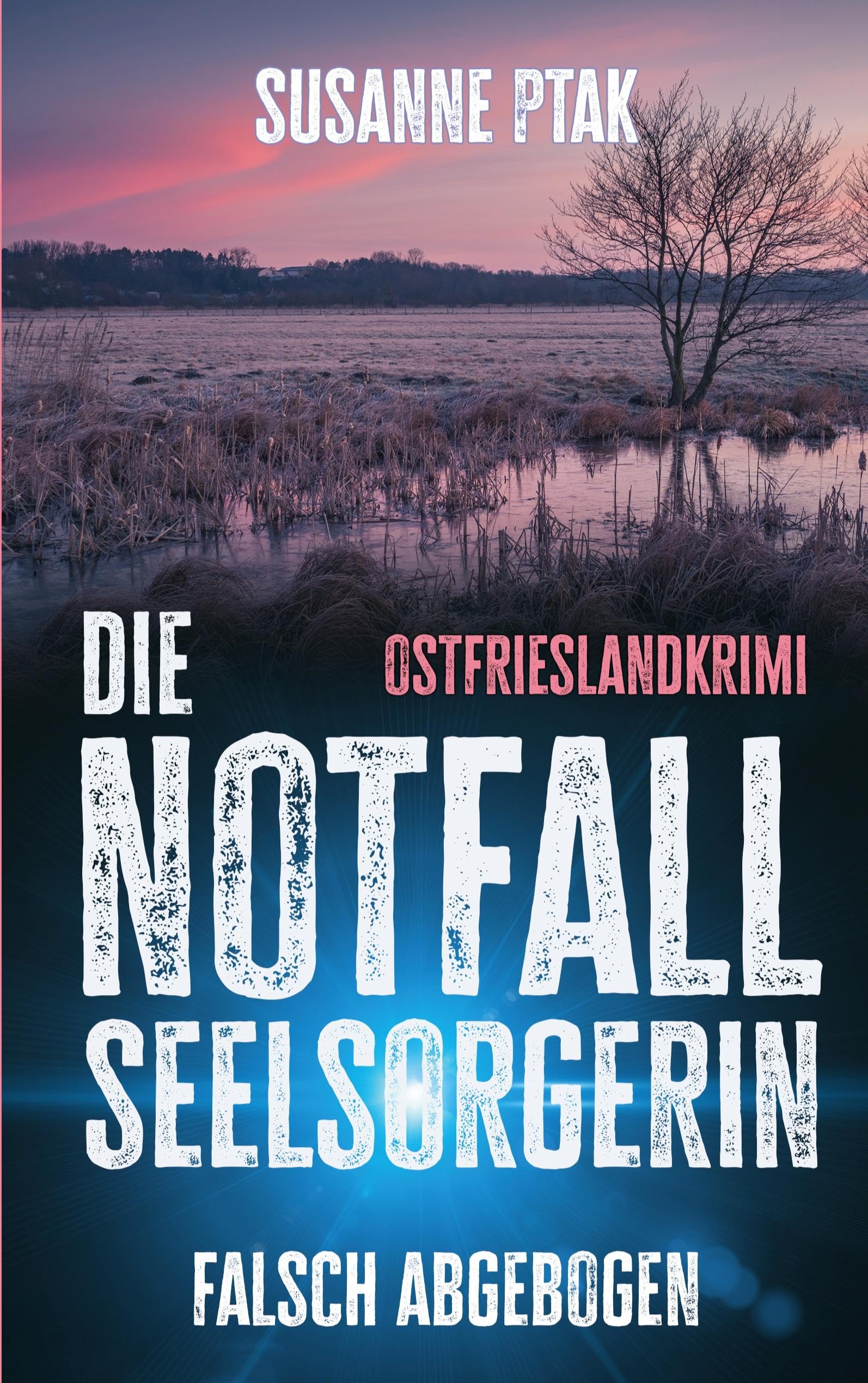 Die Notfallseelsorgerin: Falsch Abgebogen