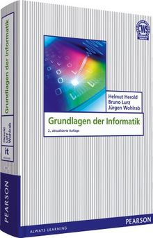 Grundlagen der Informatik (Pearson Studium - IT)