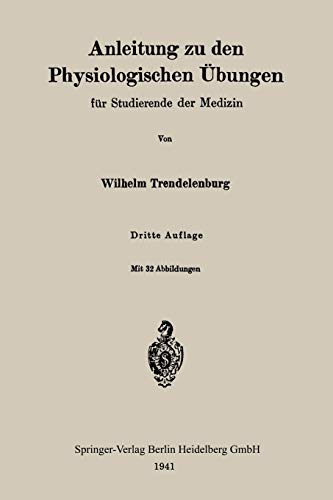 Anleitung zu den Physiologischen Übungen für Studierende der Medizin