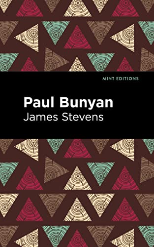 Paul Bunyan (Mint Editions―Folklore and Legend)