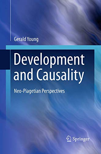 Development and Causality: Neo-Piagetian Perspectives
