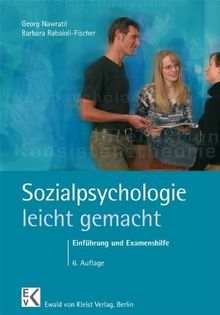 Sozialpsychologie leicht gemacht: Einführung und Examenshilfe